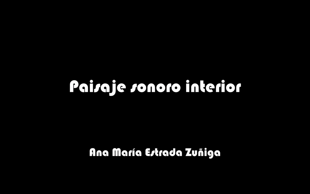 Paisaje Sonoro Interior