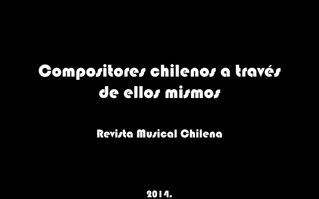 Compositores chilenos a través de ellos mismos